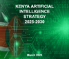 Kenya Advances Its AI Strategy