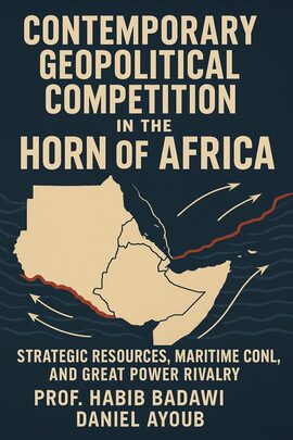 Horn of Africa Geopolitical Competition